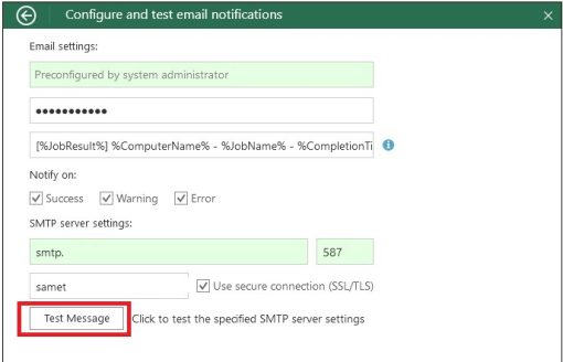 Veeam Agent arayüzü ve test message