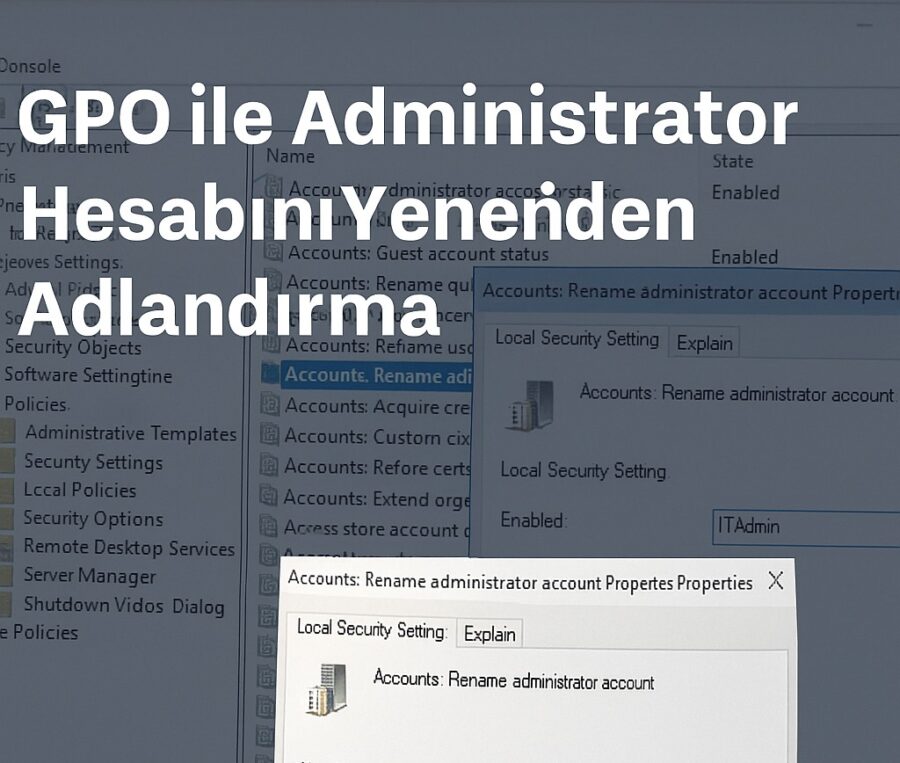 GPO ile admin hesabı değiştirme görseli