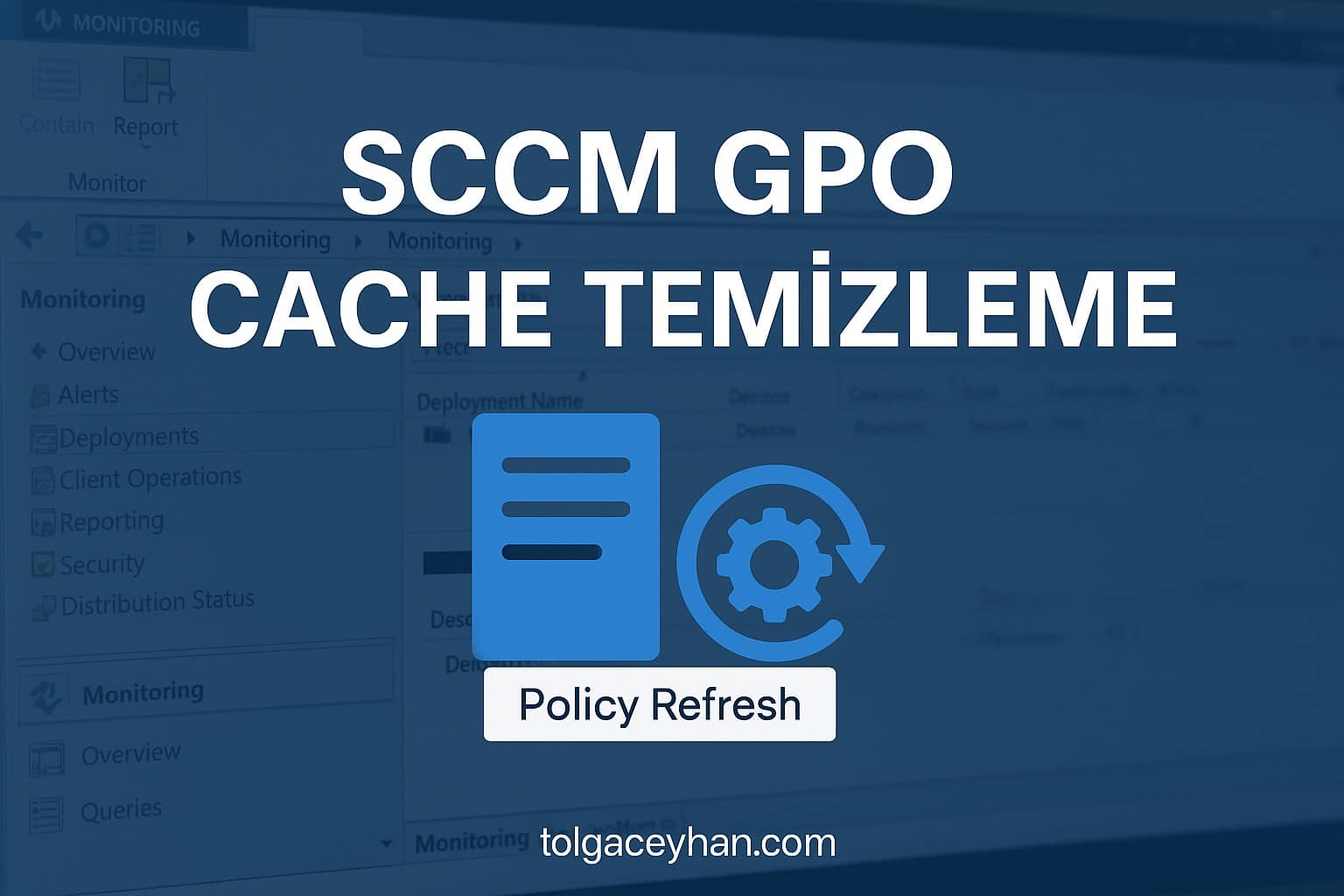 SCCM GPO Cache Temizleme